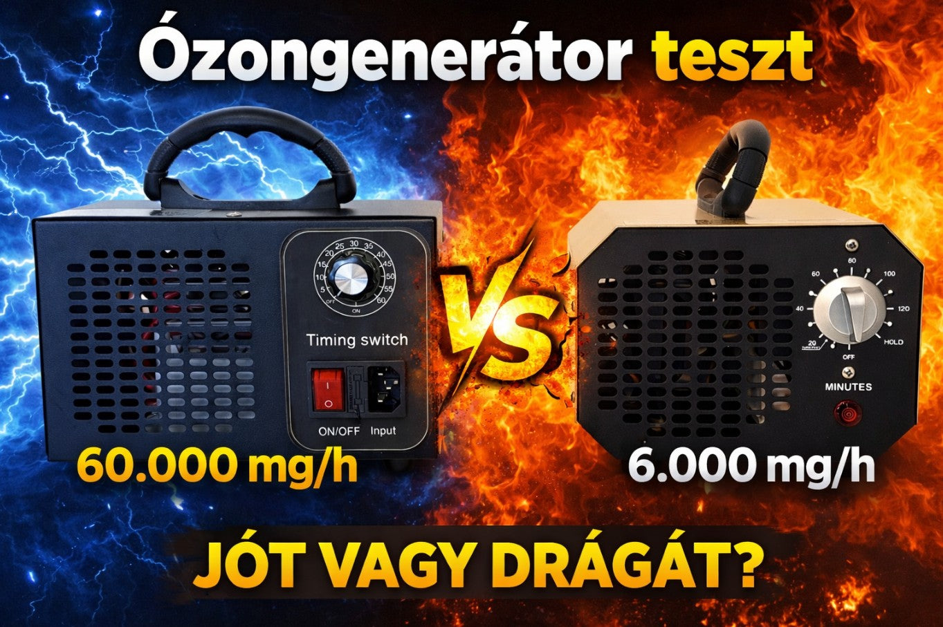 Ózongenerátor TESZT - 60.000 mg/h VS. 6.000 mg/h - Avagy miért érdemes nagyobb teljesítményű készüléket választani!